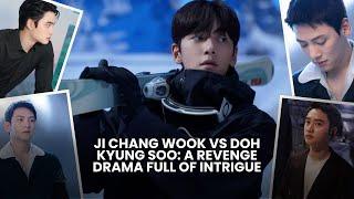 Ji Chang Wook vs Doh Kyung Soo: A Revenge Drama Full of Intrigue