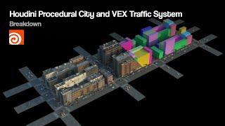 Houdini Procedural City Generator and VEX Traffic System | Breakdown