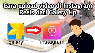 Cara Upload video ke Reels Instagram dari Galeri Hp