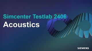 Simcenter Testlab 2406 Acoustics