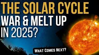 How The Solar Cycle Predicts War, Depression & Gold ATH's