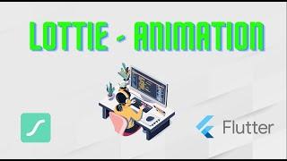 How To Use Lottie Animations In Your Flutter App  Step By Step Guideuntitled