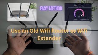 PART 1 | DIY WiFi Extender: Use your old router as WiFi extender | This works with all routers!!