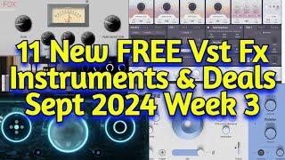 11 Best New FREE VST Effect Plugins, Virtual Instruments & Plugin Deals - SEPTEMBER 2024 Week 3