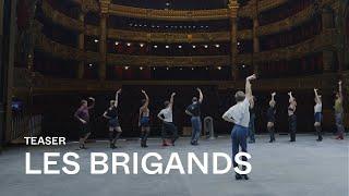 [TEASER] LES BRIGANDS by Jacques Offenbach