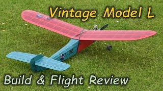 Vintage Model L - Build & Flight Review - O.F.W. (Peter) Fisher design, Performance Kits