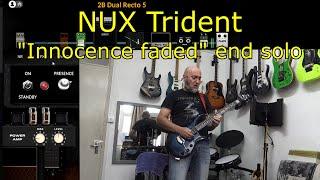 Innocence faded end solo | NUX Trident