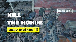 Days Gone l Old sawmill horde (Easy method)