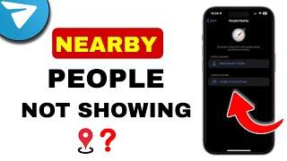 How to FIX People Nearby Not Loading on Telegram (NEW UPDATE) - 2024