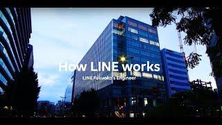 How LINE Works - LINE Fukuoka Engineers