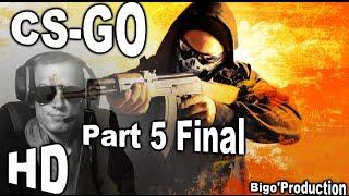 Part5# Cs-Go Match Compétitif - Bigo'Prod |HD|