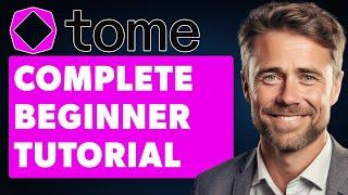 How to Use Tome.app - Tome AI Tutorial for Beginners (Full 2024 Guide)