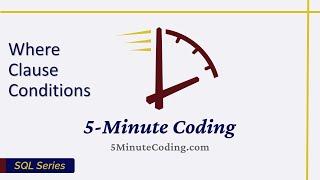 Where Clause Conditions in SQL