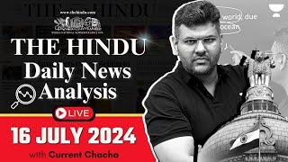 The Hindu Daily News Analysis | 16 July 2024 | Current Affairs Today | Unacademy UPSC