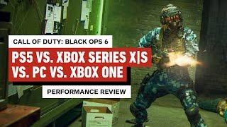 Call of Duty: Black Ops 6 - PS5 Pro vs PS5 vs Xbox Series X|S vs PC vx Xbox One Performance Review