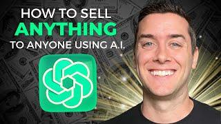 7 ChatGPT Prompts That Help You Sell Anything to Anyone!