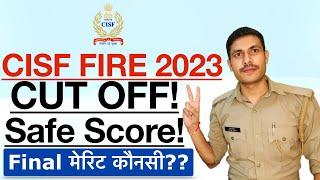 CISF Fire Safe Score 2023 | CISF Fireman Cut Off 2023 | CISF Fireman Final Merit List 2023