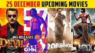 Top Upcoming Movies Releasing on 25th December 2024 In Hindi | Upcoming Bollywood & South Indian Fil