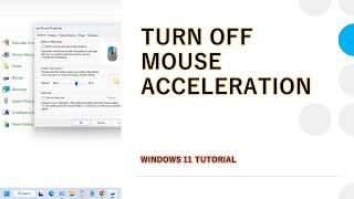 How to Turn Off Mouse Acceleration Windows 11