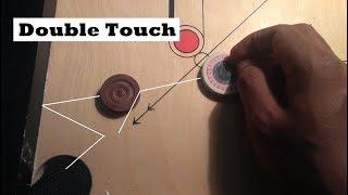 Carrom How To Play Double Touch { TIC TOC }