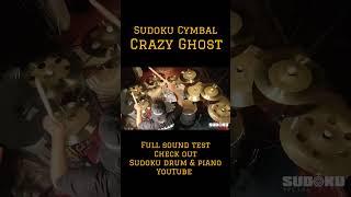 Sudoku Crazy Ghost cymbals series demo #sudokucrazyghost #sudokucymbal #sudokudrum #drum #drums