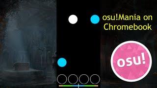 How to play osu!mania on school chromebook