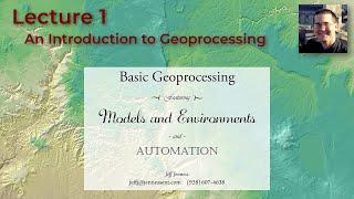 Geoprocessing and Automation in ArcGIS Pro, Lecture 1:  Basic Geoprocessing