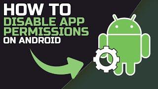 How to DISABLE APP PERMISSIONS on ANDROID CELL PHONE (2024)