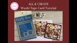 ALL & CREATE Washi Tape Card Tutorial