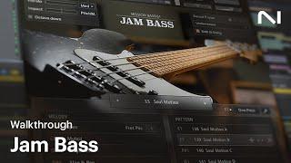 Session Bassist – Jam Bass walkthrough | Native Instruments