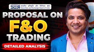 Does SEBI Consultation Paper on F&O Trading Makes Sense for Retail Traders?