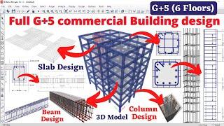 Complete G+5 commercial building design by ETABS software | structural design | civil engineering |