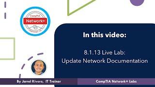 CompTIA Network+ Lab 8.1.13 Update Network Documentation