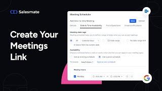 Create Your Meetings Link with Salesmate