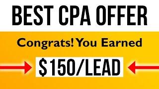 Best CPA Marketing Offer For Beginners : Get Paid $150 Per SignUp | Cpagrip Tutorial