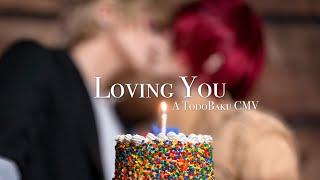 Loving You | A TodoBaku BNHA CMV