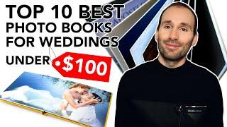 TOP 10 Best Wedding Photo Books for under $100