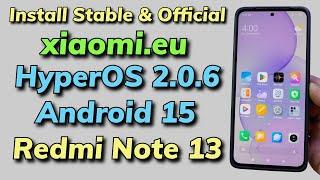 Install HyperOS 2.0.6 Xiaomi.eu Android 15 ON Redmi Note 13 -ردو हिन्दी-