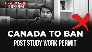 Warning️ | New policies for PSW | Canada to ban PSW | Canada study visa updates 2024.