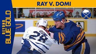 "They Were The Main Show"| Rob Ray v. Tie Domi | Beyond Blue And Gold | Buffalo Sabres