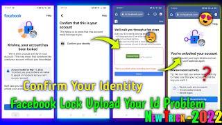 Confirm Your Identity With Facebook | Facebook Lock Upload Your Id Problem | Facebook lock