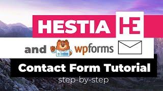 How to Create a Contact Form With WP Forms for Hestia [WordPress] 