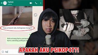 APAKAH AKU PSIKOP4T?!  | CHAT HISTORY HORROR INDONESIA