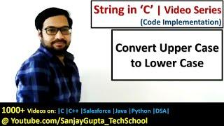 C Programming - Convert upper case into lower case and lower case into upper case in String