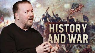 Ricky Gervais Humorous Insights on History and War