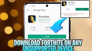 FORTNITE ON ANY UNSUPPORTED ANDROID DEVICE | NEW TRICK |