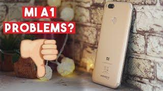 6 Problems with Xiaomi Mi A1! | Do Not Buy Mi A1 ?