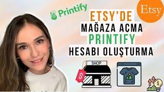 Etsy'de Printfy ile Nasıl Satış Yapılır? Sıfırdan Hesap Oluşturma (Yeni Başlayanlar İçin), POD