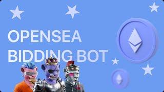 Opensea Bidding Bot | All professionals use This Bot | Nft