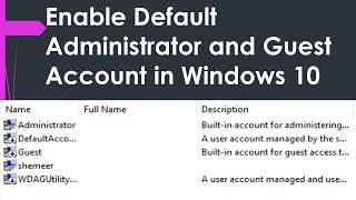 How to Enable Default Administrator and Guest Account in Windows 10? , Enable Admin & Guest Windows